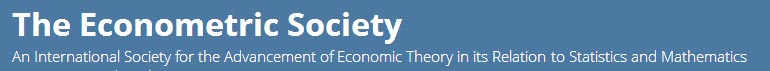The Econometric Society An International Society for the Advancement of Economic Theory in its Relation to Statistics and Mathematics